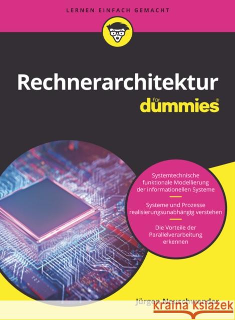 Rechnerarchitektur Für Dummies Neuschwander 9783527718504 Wiley-VCH Verlag GmbH - książka