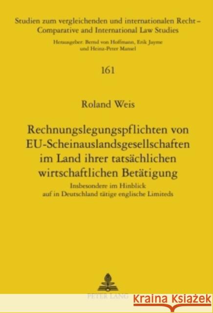 Rechnungslegungspflichten Von Eu-Scheinauslandsgesellschaften Im Land Ihrer Tatsaechlichen Wirtschaftlichen Betaetigung: Insbesondere Im Hinblick Auf Mansel, Heinz-Peter 9783631587515 Lang, Peter, Gmbh, Internationaler Verlag Der - książka