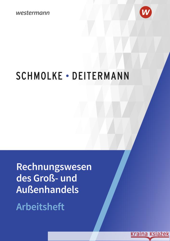 Rechnungswesen des Groß- und Außenhandels Flader, Björn, Deitermann, Manfred, Rückwart, Wolf-Dieter 9783804577282 Winklers - książka