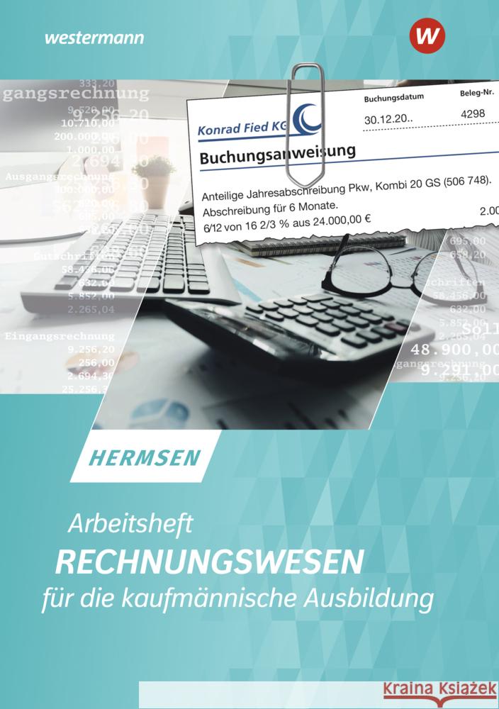 Rechnungswesen für die kaufmännische Ausbildung Arbeitsheft Hermsen, Jürgen 9783804563353 Winklers im Westermann - książka