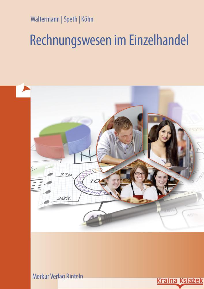 Rechnungswesen im Einzelhandel Waltermann, Aloys, Speth, Hermann 9783812011662 Merkur - książka