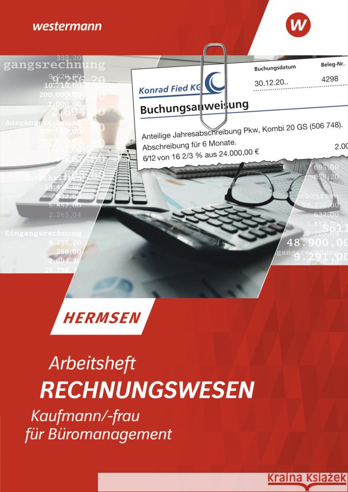Rechnungswesen Kaufmann/Kauffrau für Büromanagement Hermsen, Jürgen 9783142104638 Westermann Berufsbildung - książka