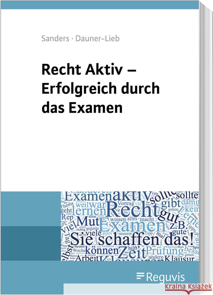 Recht Aktiv - Erfolgreich durch das Examen Sanders, Anne, Dauner-Lieb, Barbara 9783846202814 Bundesanzeiger - książka