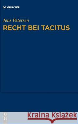 Recht bei Tacitus Jens Petersen 9783110579888 de Gruyter - książka