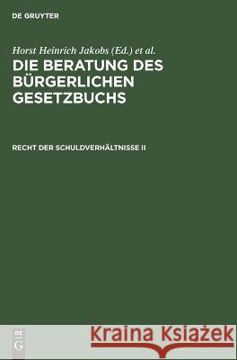 Recht der Schuldverhältnisse II No Contributor 9783110080322 de Gruyter - książka