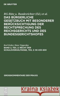 Recht Der Schuldverhältnisse, Teil 2: §§ 433-630 Kober, Karl 9783112600832 de Gruyter - książka