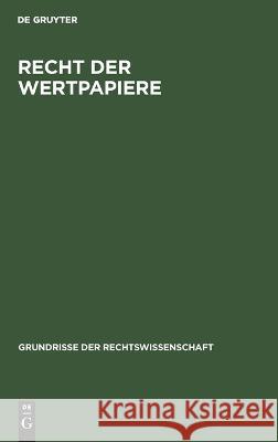 Recht der Wertpapiere Claudius Von Schwerin   9783112608777 de Gruyter - książka