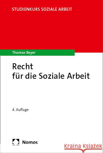 Recht für die Soziale Arbeit Beyer, Thomas 9783756009800 Nomos - książka
