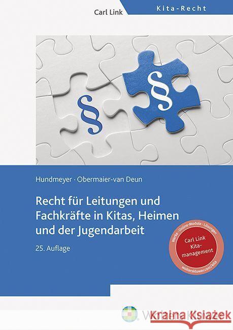 Recht für Leitungen und Fachkräfte in Kitas, Heimen und der Jugendarbeit Hundmeyer, Simon, Obermaier-van Deun, Peter 9783556100134 Carl Link - książka