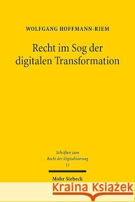 Recht Im Sog Der Digitalen Transformation: Herausforderungen Wolfgang Hoffmann-Riem 9783161611995 Mohr Siebeck - książka