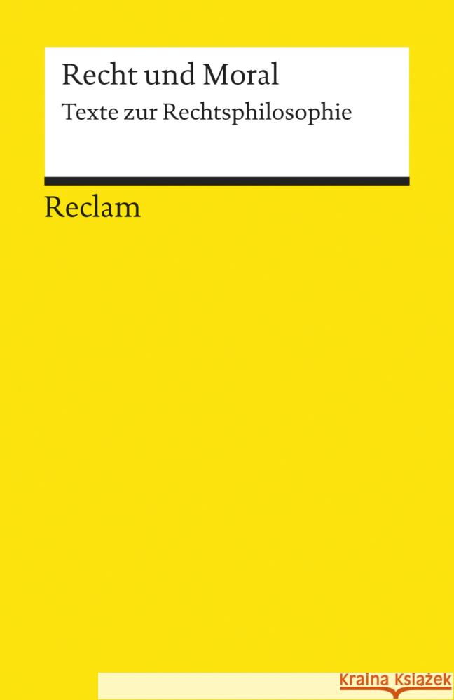 Recht und Moral : Texte zur Rechtsphilosophie Hoerster, Norbert   9783150083895 Reclam, Ditzingen - książka