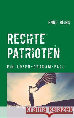 Rechte Patrioten Enno Reins 9783740728953 Twentysix - książka