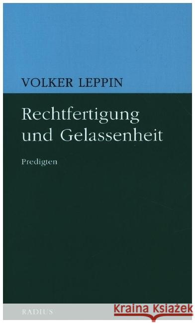 Rechtfertigung und Gelassenheit Leppin, Volker 9783871735387 Radius-Verlag - książka