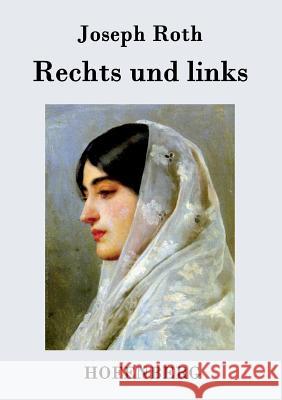 Rechts und links: Roman Joseph Roth 9783843077064 Hofenberg - książka