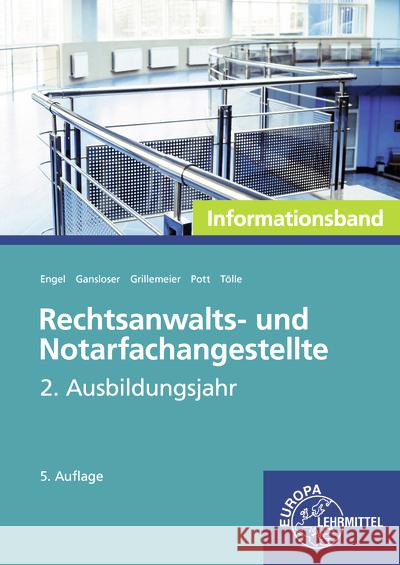 Rechtsanwalts- und Notarfachangestellte, Informationsband 2. Ausbildungsjahr Engel, Günter, Pott, Elvira, Gansloser, Joachim 9783758576942 Europa-Lehrmittel - książka