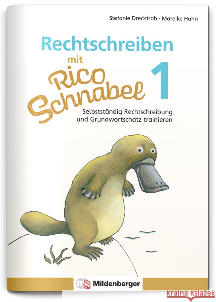 Rechtschreiben mit Rico Schnabel, Klasse 1 Drecktrah, Stefanie, Hahn, Mareike 9783619120406 Mildenberger - książka