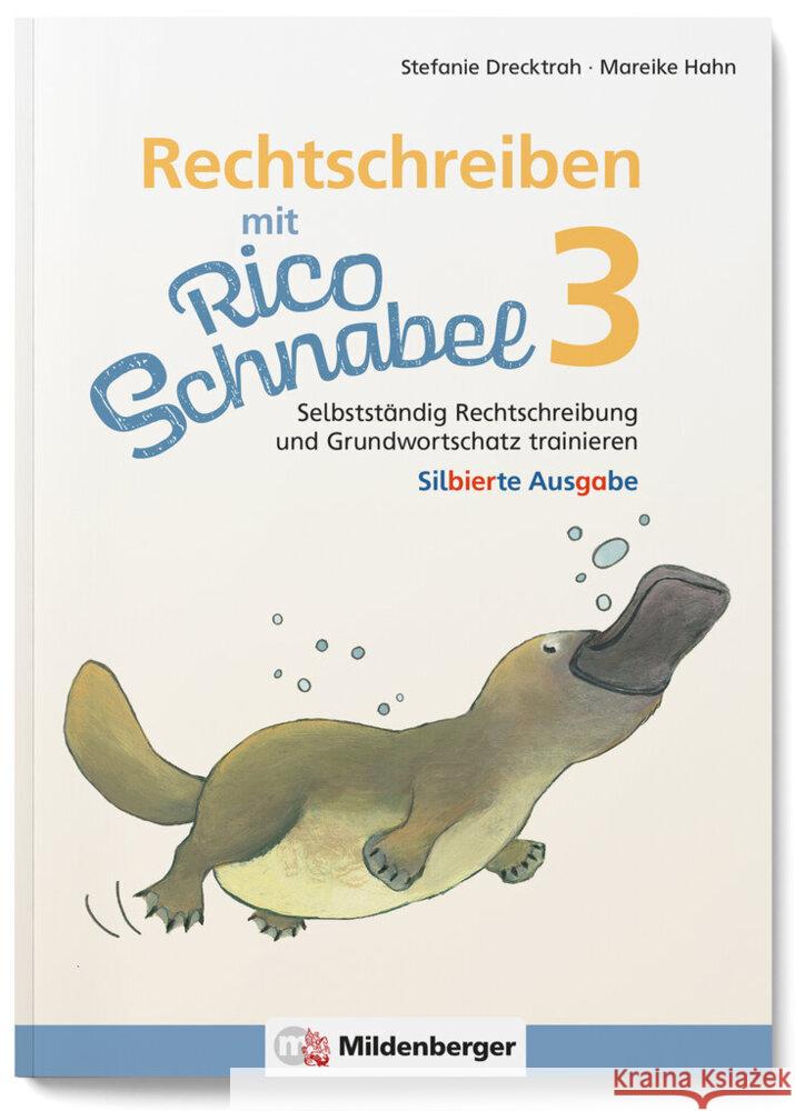 Rechtschreiben mit Rico Schnabel, Klasse 3 Drecktrah, Stefanie, Hahn, Mareike 9783619320431 Mildenberger - książka