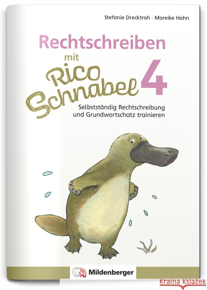 Rechtschreiben mit Rico Schnabel, Klasse 4 Drecktrah, Stefanie, Hahn, Mareike 9783619420407 Mildenberger - książka