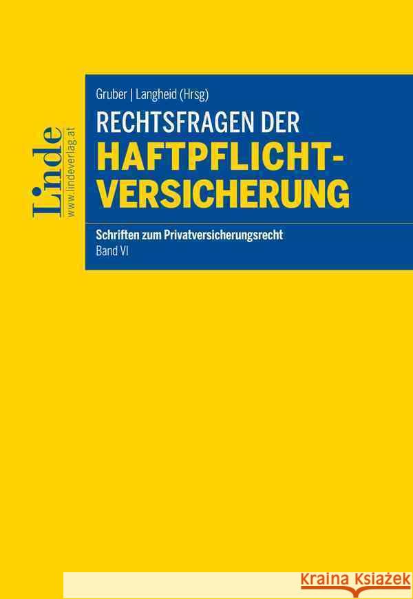 Rechtsfragen der Haftpflichtversicherung Dallwig, Florian, Ulrich, David, Wilhelmer, Hermann 9783707349825 Linde, Wien - książka