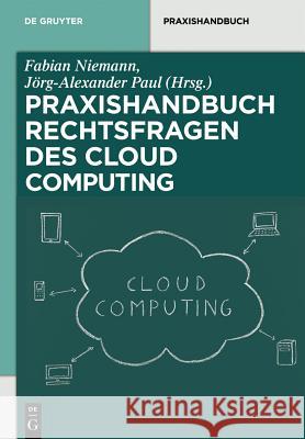 Rechtsfragen des Cloud Computing Niemann, Fabian 9783110283563 De Gruyter - książka