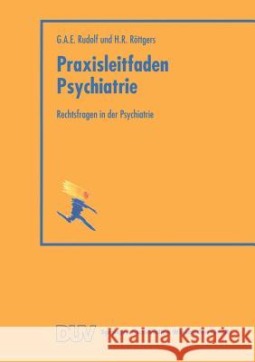 Rechtsfragen in Der Psychiatrie Gerhard A Gerhard A. E. Rudolf 9783824420872 Springer - książka