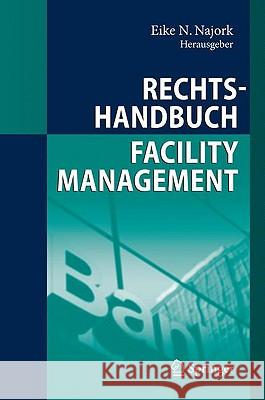 Rechtshandbuch Facility Management Eike N. Najork 9783540891628 Springer - książka