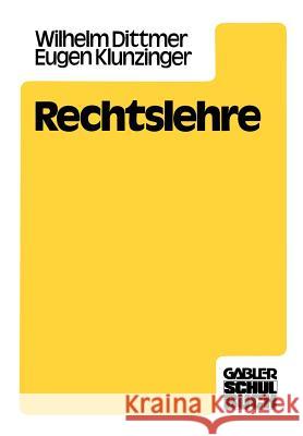 Rechtslehre Wilhelm G. Dittmer 9783409973410 Gabler Verlag - książka