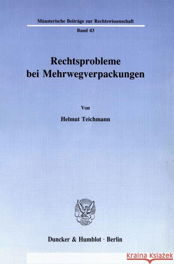 Rechtsprobleme bei Mehrwegverpackungen. Teichmann, Helmut 9783428068340 Duncker & Humblot - książka