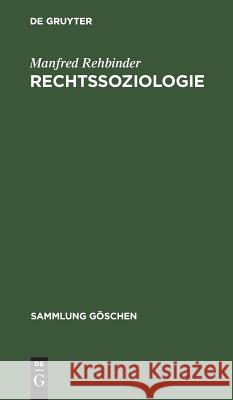 Rechtssoziologie Manfred Rehbinder 9783110038170 Walter de Gruyter - książka