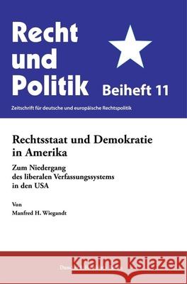 Rechtsstaat und Demokratie in Amerika Wiegandt, Manfred H. 9783428193424 Duncker & Humblot - książka
