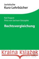 Rechtsvergleichung Sachsen Gessaphe, Karl August Prinz von 9783406548789 Beck Juristischer Verlag - książka