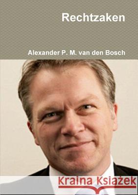 Rechtzaken Alexander P. M. Va 9780244653316 Lulu.com - książka