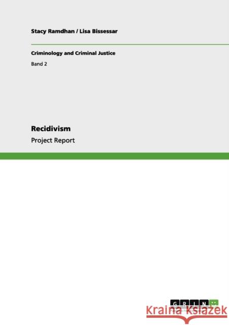 Recidivism Stacy Ramdhan Lisa Bissessar 9783640969371 Grin Verlag - książka