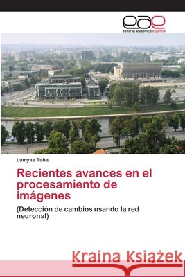 Recientes avances en el procesamiento de imágenes Lamyaa Taha 9786200390806 Editorial Academica Espanola - książka