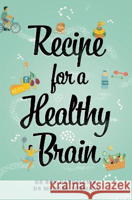 Recipe For A Healthy Brain Hardman, Roy 9781922701312 Shawline Publishing Group - książka