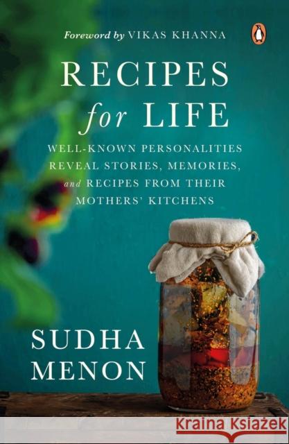 Recipes for Life Sudha Menon 9780143452577 Ebury Press - książka