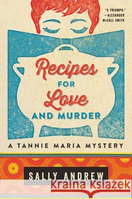 Recipes for Love and Murder Sally Andrew 9780062397676 Ecco Press - książka