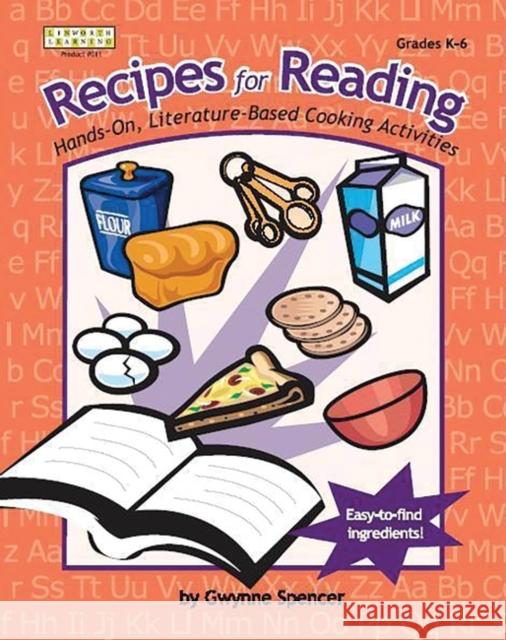 Recipes for Reading: Hands-On, Literature-Based Cooking Activities Spencer, Gwynne 9781586831011 Linworth Learning - książka