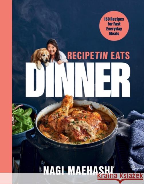 Recipetin Eats Dinner: 150 Recipes for Fast, Everyday Meals Maehashi, Nagi 9781682688427  - książka