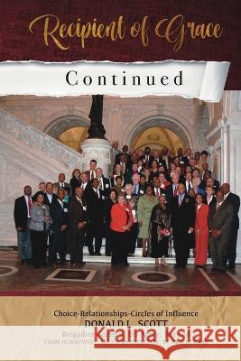 Recipient of Grace: Continued Donald L Scott   9798886920260 Scriptor House - książka