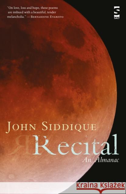 Recital: An Almanac John Siddique 9781844717231 Salt Publishing - książka