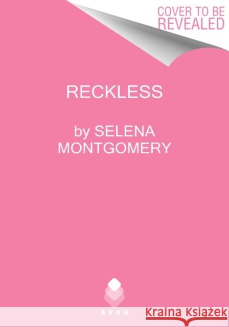 Reckless Montgomery, Selena 9780063144576 Avon Books - książka