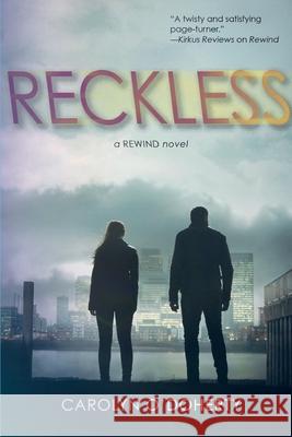 Reckless Carolyn O'Doherty 9781736662809 Grant Park Press - książka