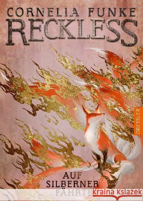 Reckless - Auf silberner Fährte Funke, Cornelia 9783791501550 Dressler Verlag GmbH - książka