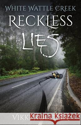 Reckless Lies Vikki Holstein 9781839193712 Vulpine Press - książka