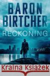 Reckoning Baron Birtcher 9781504082808 Open Road Media
