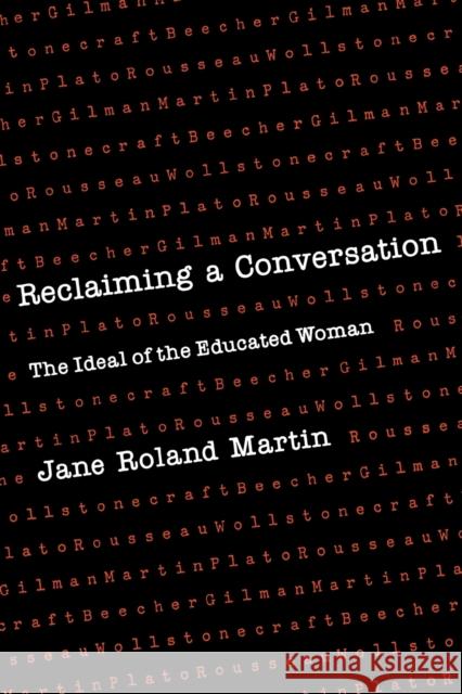 Reclaiming a Conversation Martin, Jane Roland 9780300039993 Yale University Press - książka