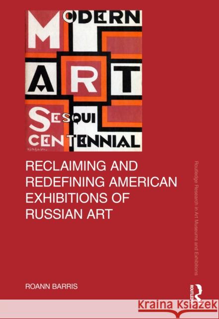 Reclaiming and Redefining American Exhibitions of Russian Art Roann Barris 9781032162430 Routledge - książka
