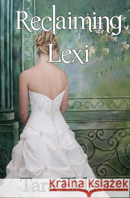 Reclaiming Lexi Tara Eldana 9781626943629 Black Opal Books - książka