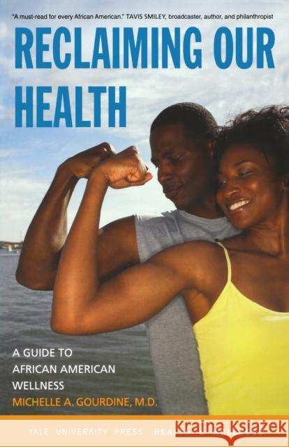Reclaiming Our Health Gourdine, Michelle A. 9780300137057 Yale University Press - książka